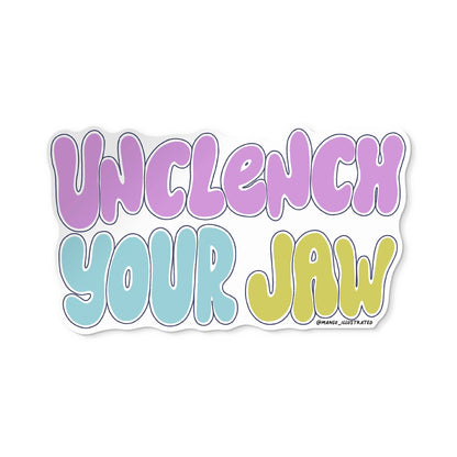 Unclench Your Jaw Mental Health Illustrated Sticker