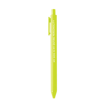 My Dog Is My Entire Personality pen | Gift for Dog Lovers