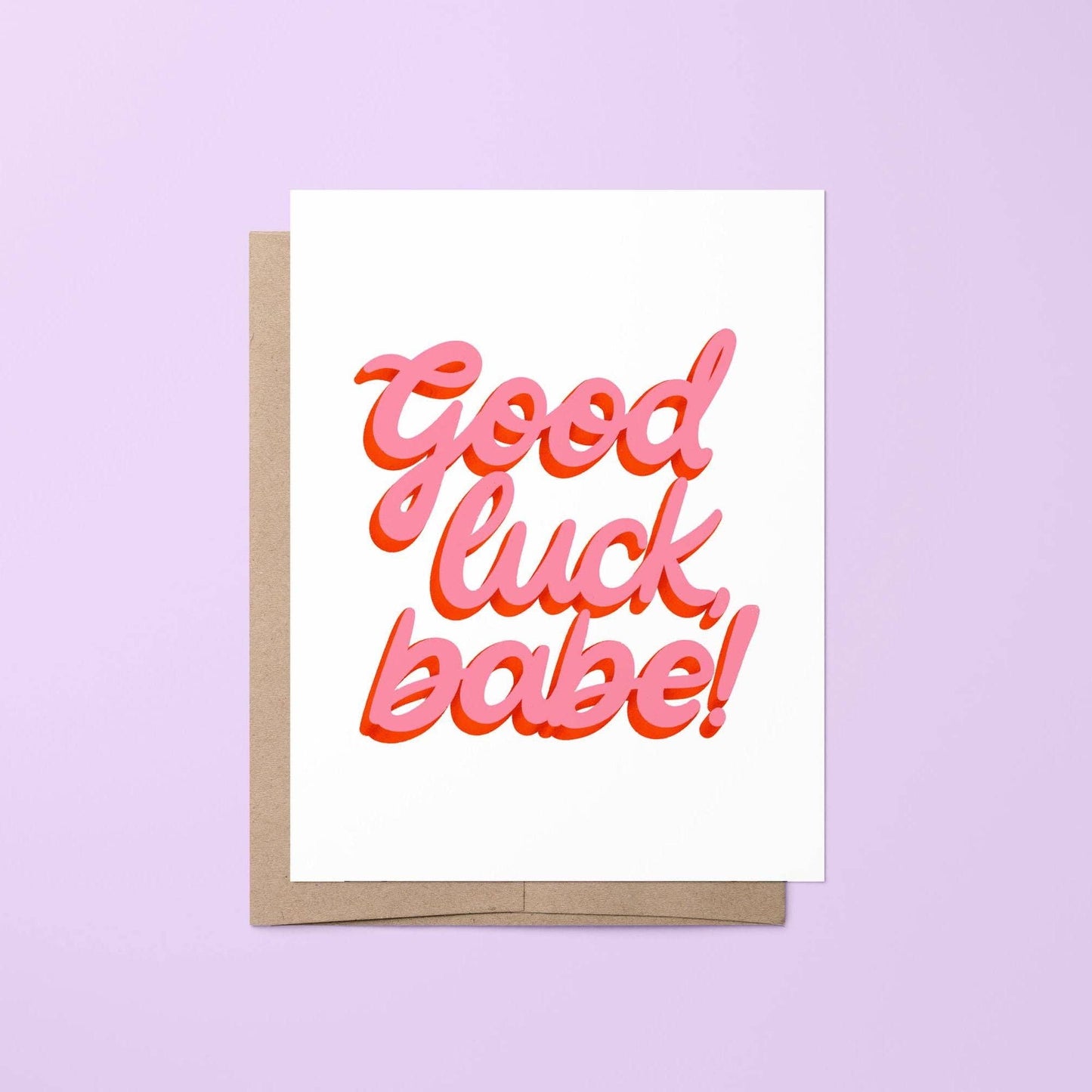 Good luck babe greeting card