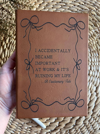 Important at Work Leatherette Journal