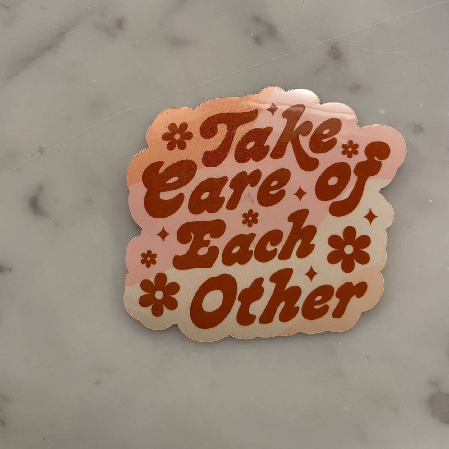Take care of each other sticker