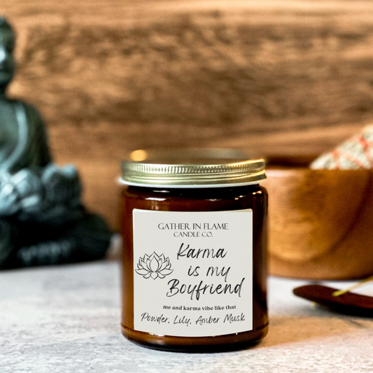 Karma is my Boyfriend Coconut Soy Candle